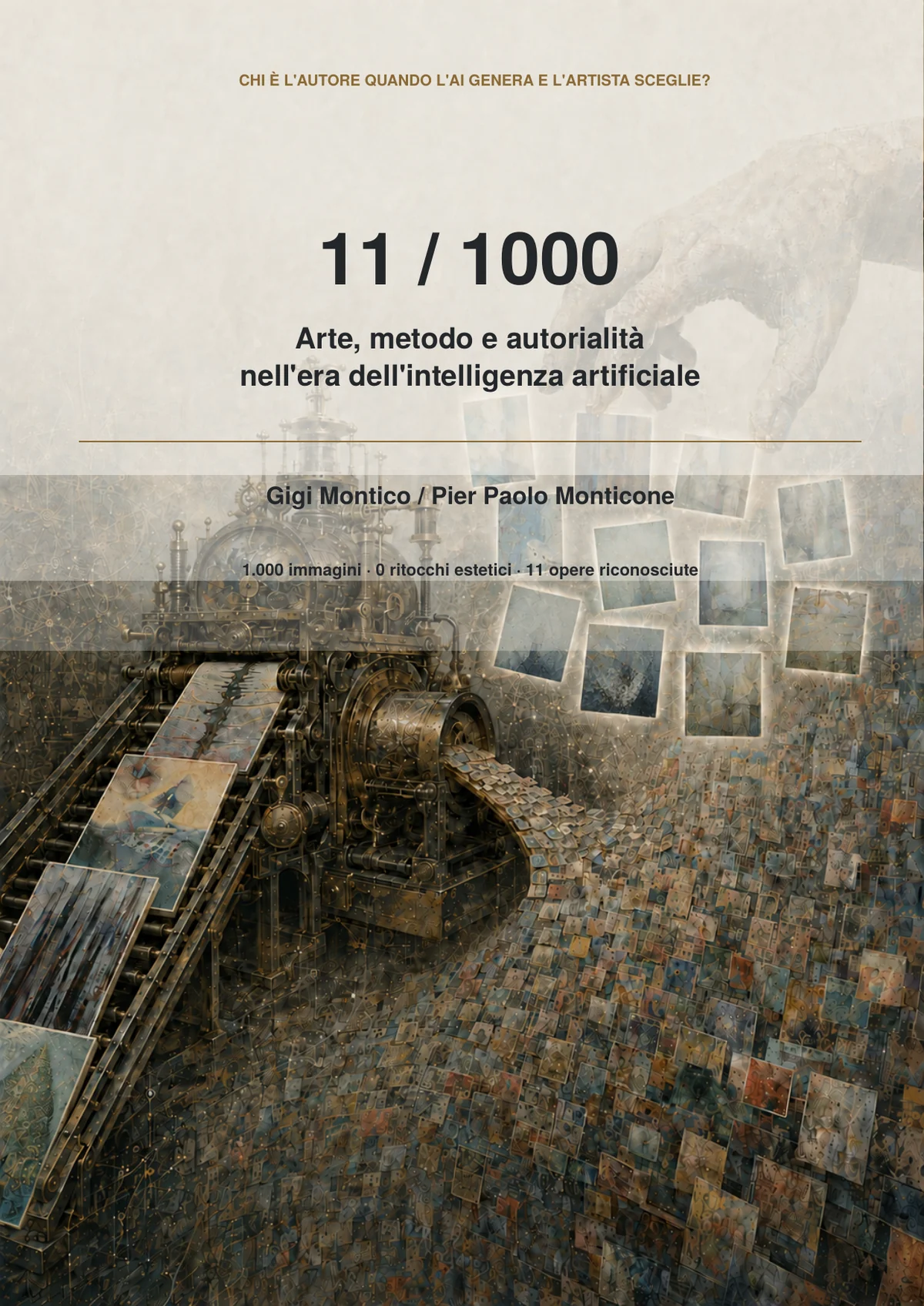 Copertina del libro 11 / 1000, Arte, metodo e autorialità nell'era dell'intelligenza artificiale